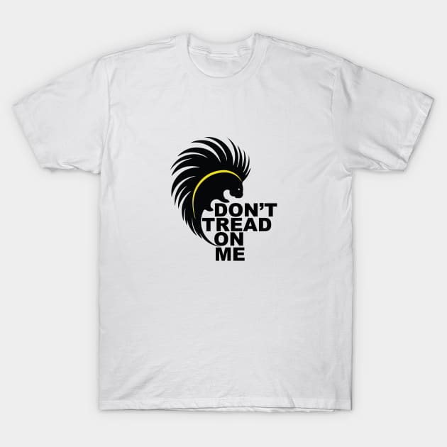 Don't Tread On My Porcupine T-Shirt by KatPhillips